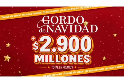 Ya está a la venta el Gordo de Navidad: hay más de $2.900 millones de pesos en premios 